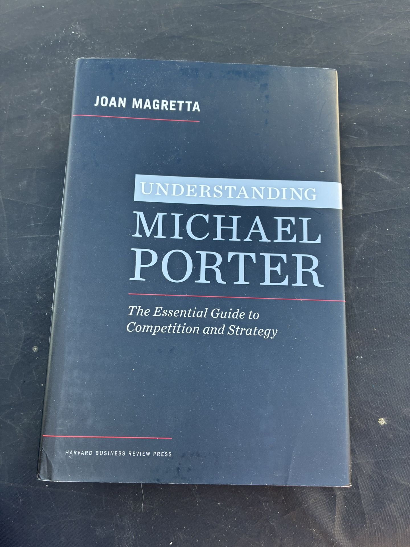 Understanding Michael Porter by Joan Magretta