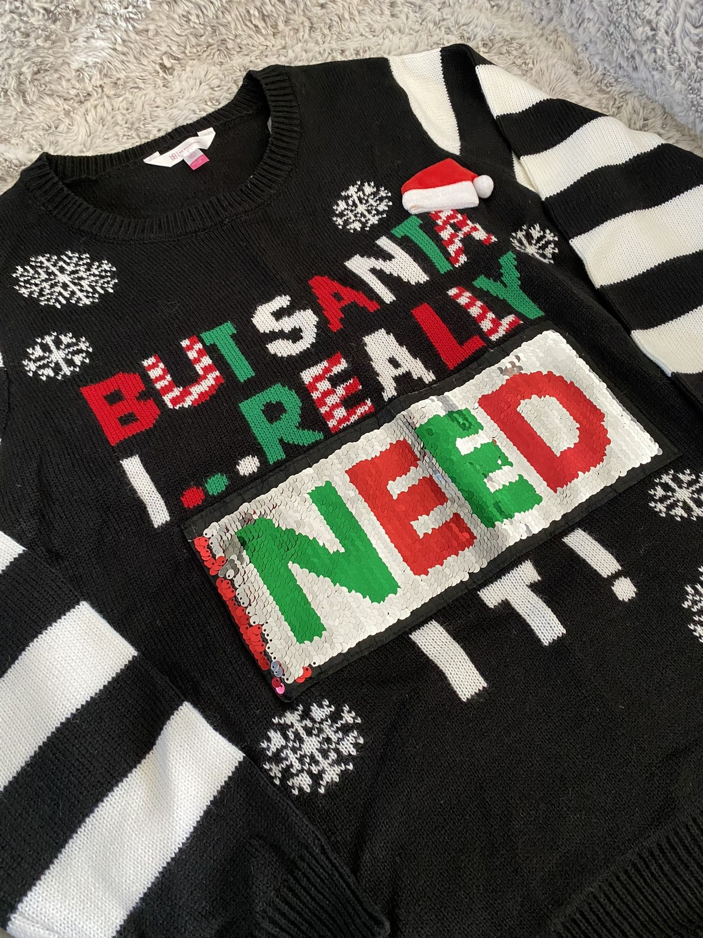 Ugly Christmas Sweater - But Santa I really need it