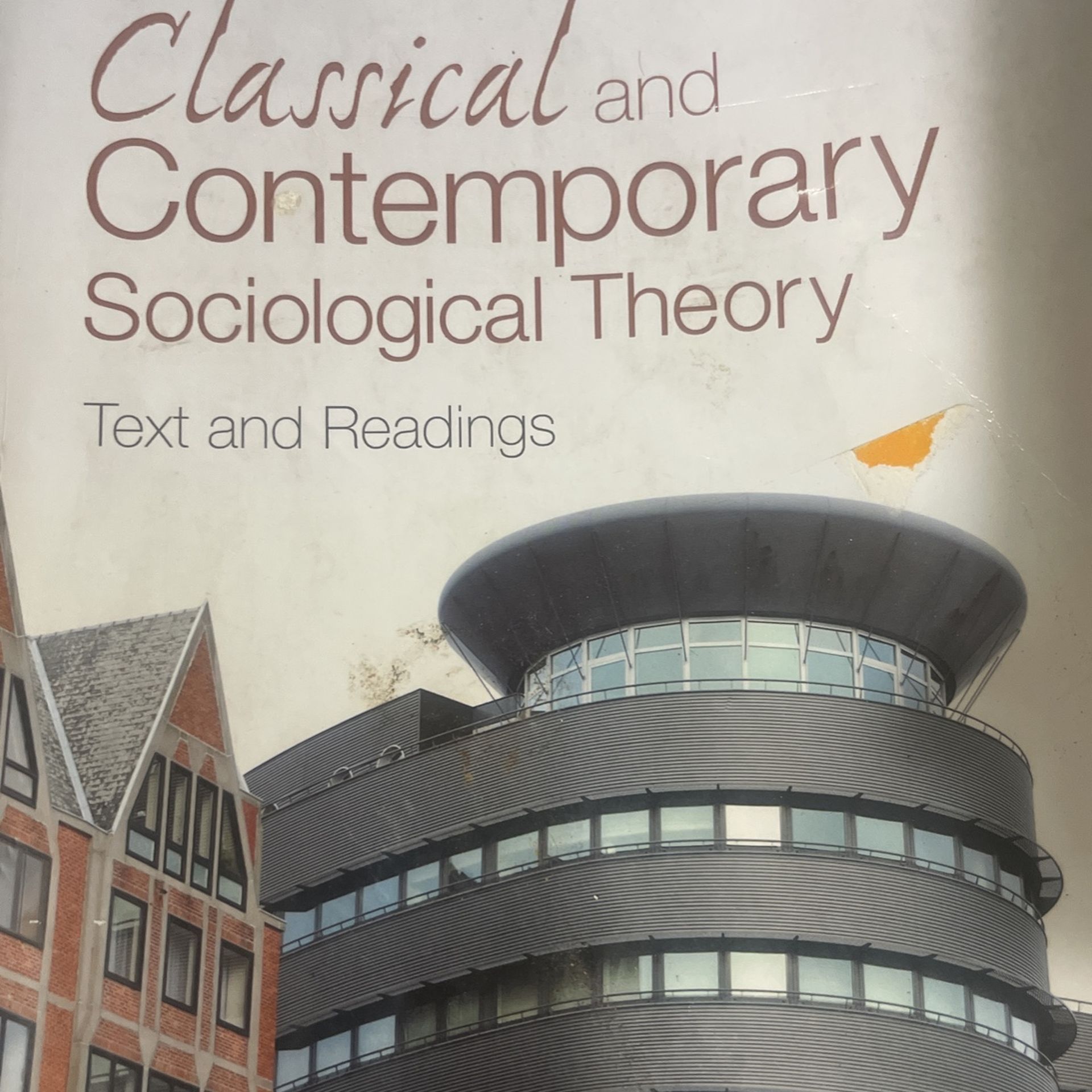 Classical And Contemporary Sociological Theory