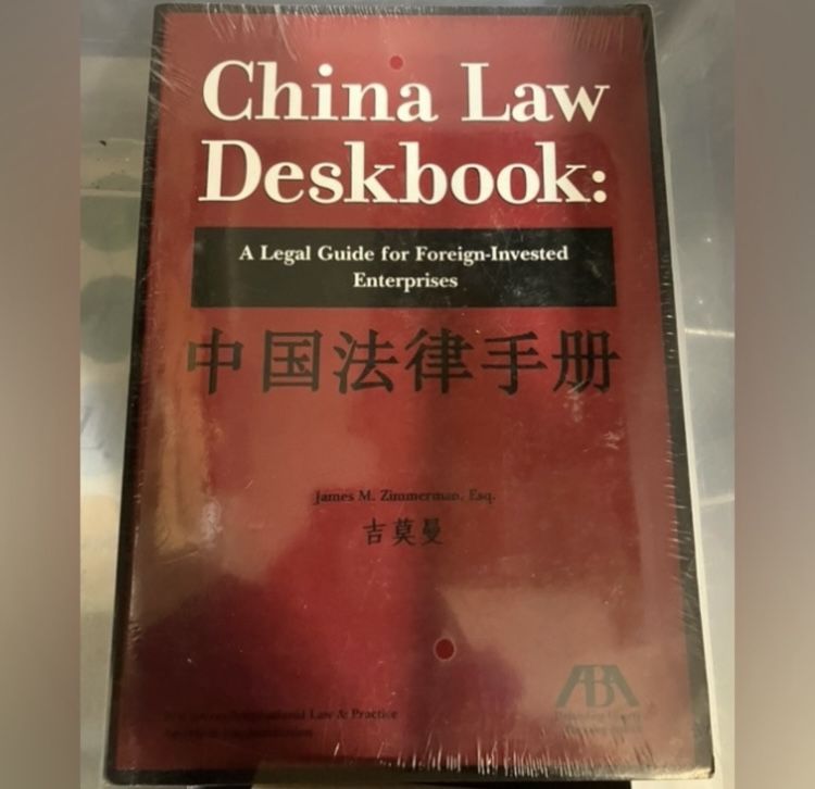 China Law Deskbook: A Legal Guide for Foreign-Invested Enterprises New! Sealed
