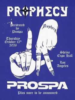 1 Prospa The Shrine 10/16 Tix Friday
