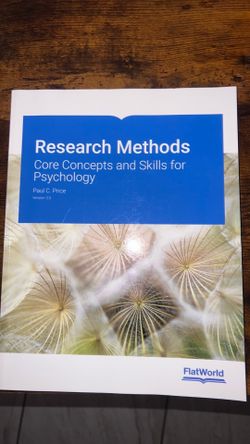 Research methods, core concept and skills for psychology by Paul C. Price version 3.0 flat world