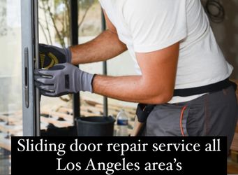 Sliding doors Service good prices for any repairs All Los Angeles area
