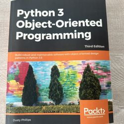 Python 3 Object-Oriented Programming By: Dusty Phillips (Third Edition)