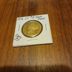 1876 CC $5 GOLD COIN (COPY)