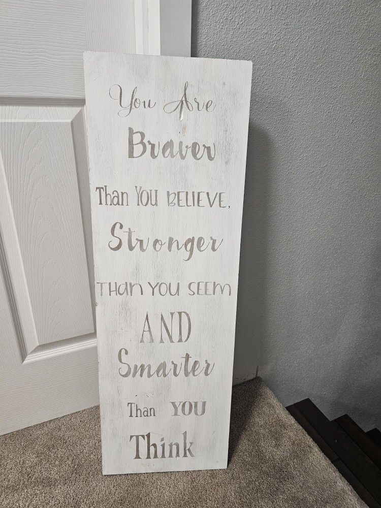 Inspirational Farmhouse Wall Sign – Braver, Stronger, Smarter Quote