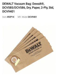 3  5 packs of  DEWALT Vacuum Bag: Dewalt®, DCV585/DCV586, Dry, Paper , 2-Ply, Std, DCV9401 5 pack