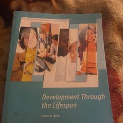 Development Through the Lifespan by Laura E. Berk
