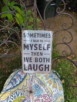Talk to myself, sign.