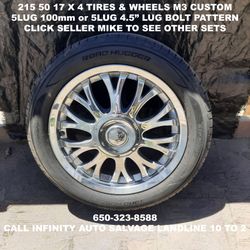215 50 17 X 4 Tires & M3 Custom Wheels With 5lug 100mm or 5lug 4.5" Lug Nut Bolt Pattern.