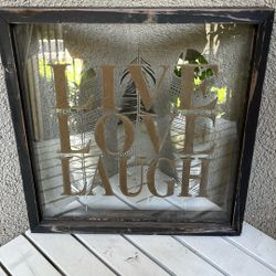 Picture “ Live Love Laugh”