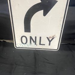 Right Turn Only Street Sign – 24”x30”