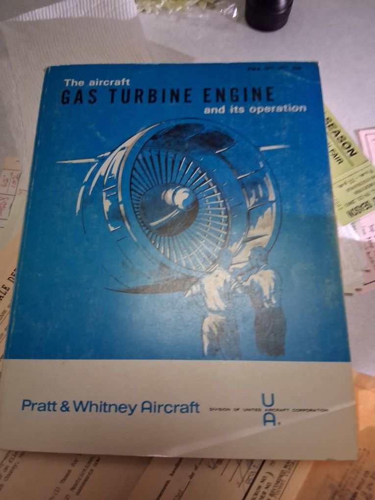 The AIRCRAFT GAS TURBINE AND ITS OPERATION Book