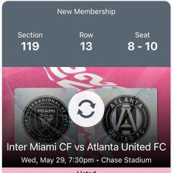 Inter  Miami Vs Atlanta United. 03 Tickets 5/29/24 