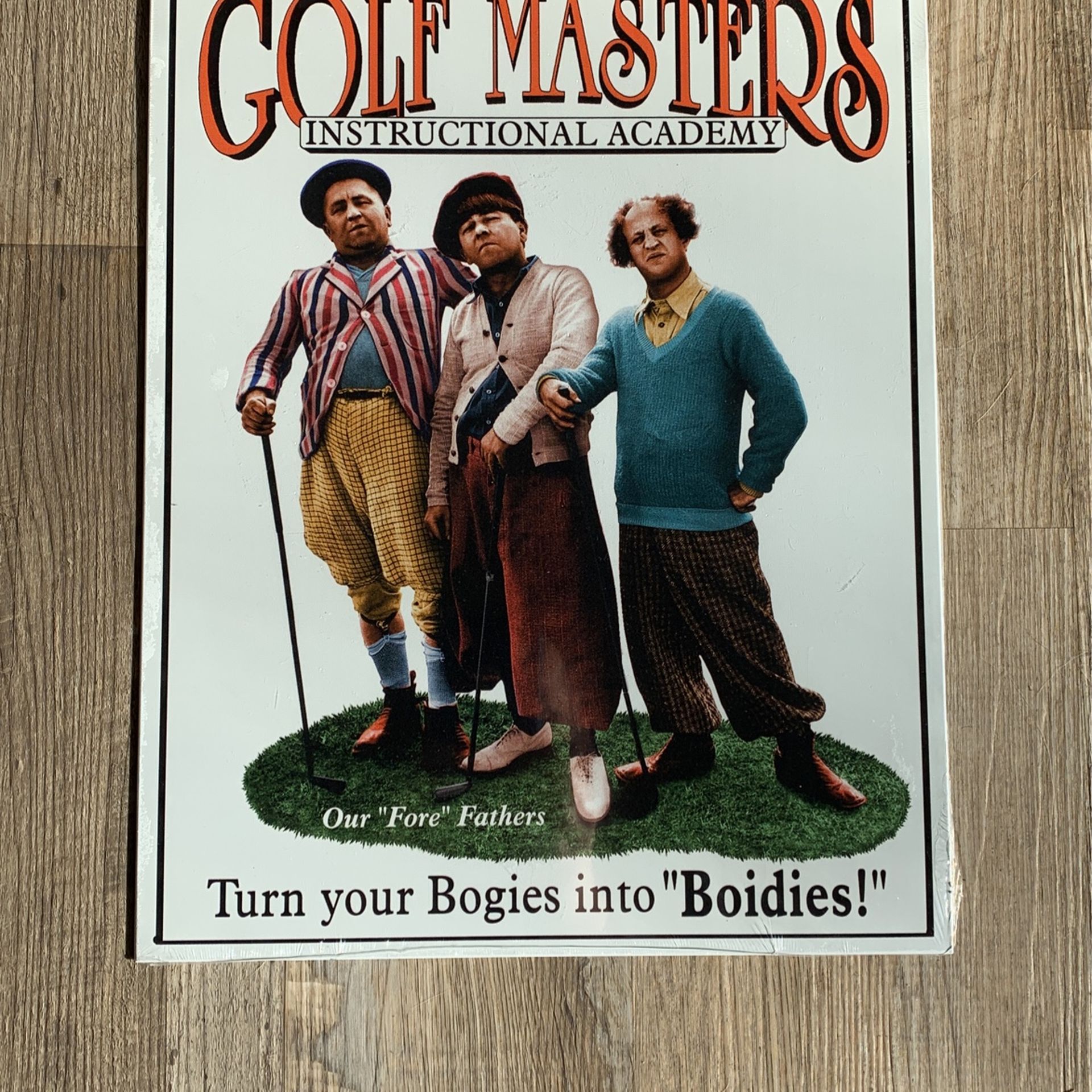 3 Stooges Metal Golf Sign