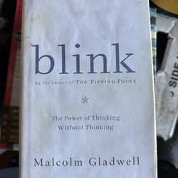 Blink: The Power of Thinking Without Thinking