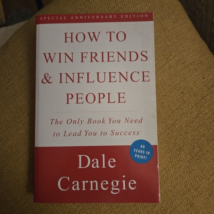 How to Win Friends & Influence People by Dale Carnegie