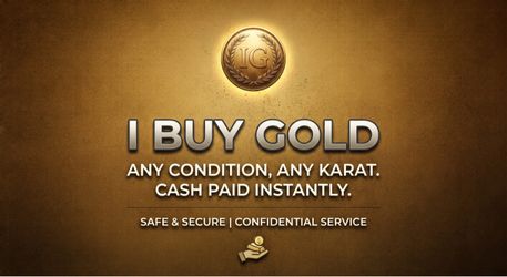 I BUY GOLD — Cash Paid on the Spot