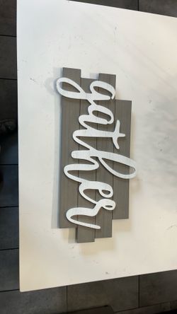 Gather sign decor