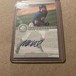 Mike Kinkade Autographed Chirography