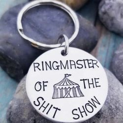 Small Silver Keychain: Ringmaster of the Shit Show