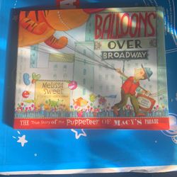 Balloons Over Broadway By Melissa Sweet