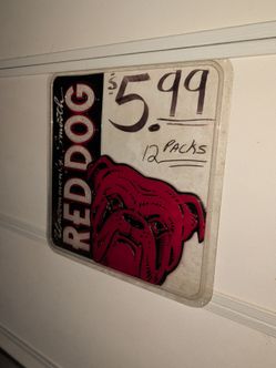 Red Dog Beer Promotional Price Sign
