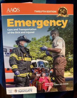 Emergency Care And Transportation Of The Sick And Injured 12th Edition EMT School