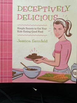Jessica Seinfeld Cookbook “Deceptively Delicious