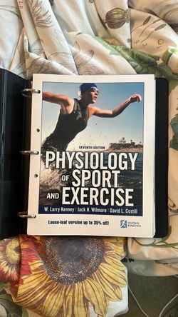 Physiology of Sport and Exercise 7th Edition Loose Leaf Textbook + Binder – ISBN (contact info removed)574866