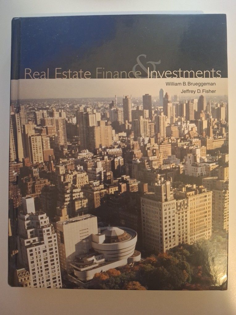 “Real Estate Finance & Investments, 11th Edition (2002) by William B. Brueggeman &