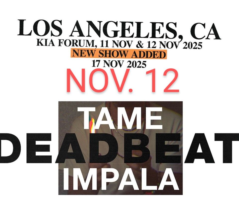 Tame Impala- Nov. 12