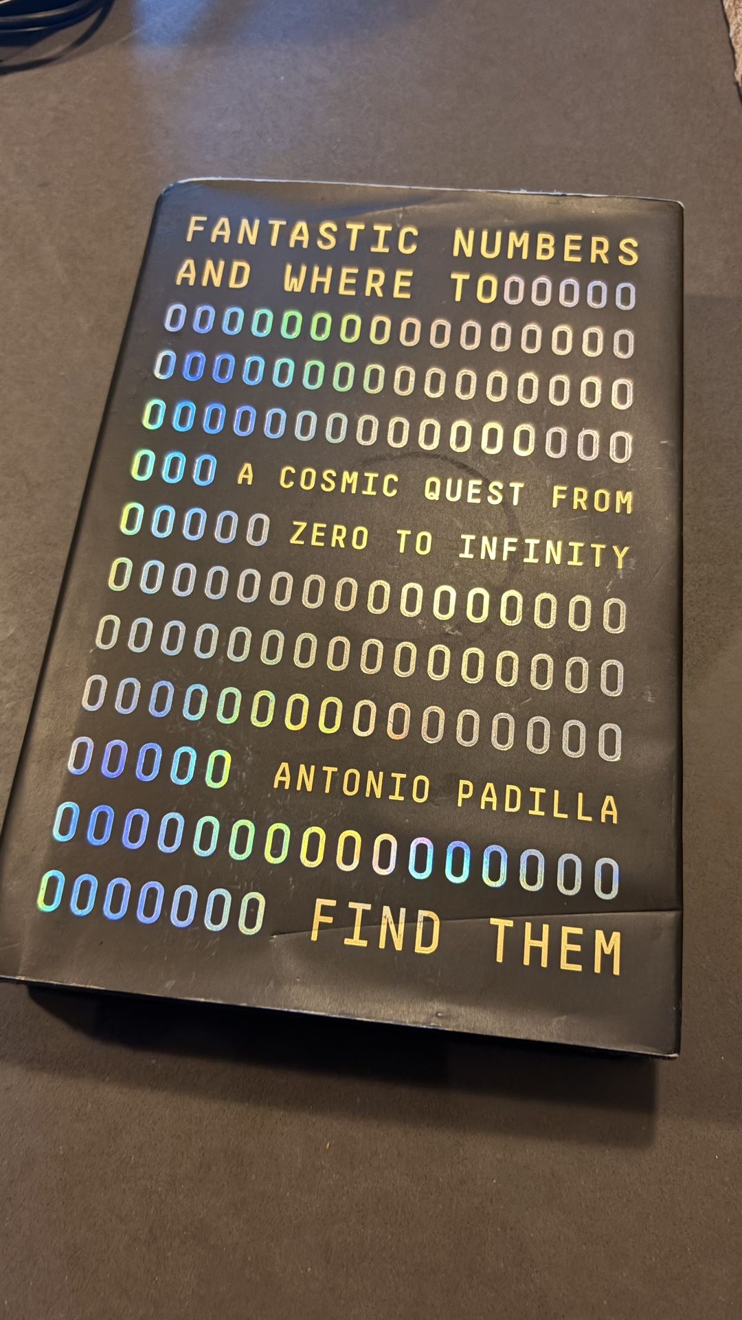 Fantastic Numbers and Where to Find Them: A Cosmic Quest from Zero to Infinity Book