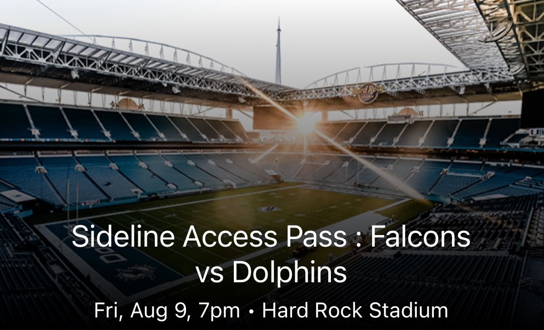 Sideline access passes Available For Miami Dolphins V Atlanta Falcons