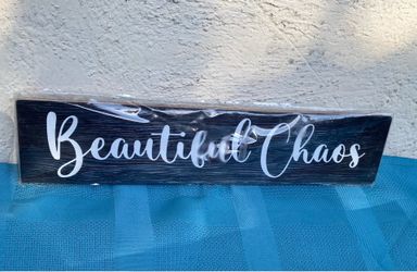 Beautiful Chaos Hanging Wooden Plaque