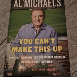 You Can't Make This Up : Miracles, Memories, and the Perfect Marriage of Sports 1st Edition