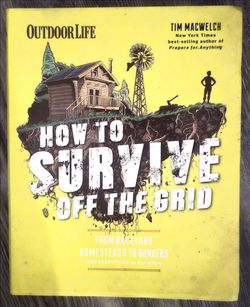 Outdoor Life: How to Survive Off the Grid