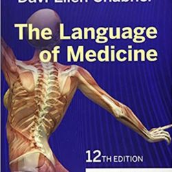 The Language Of Medicine 12th Addition