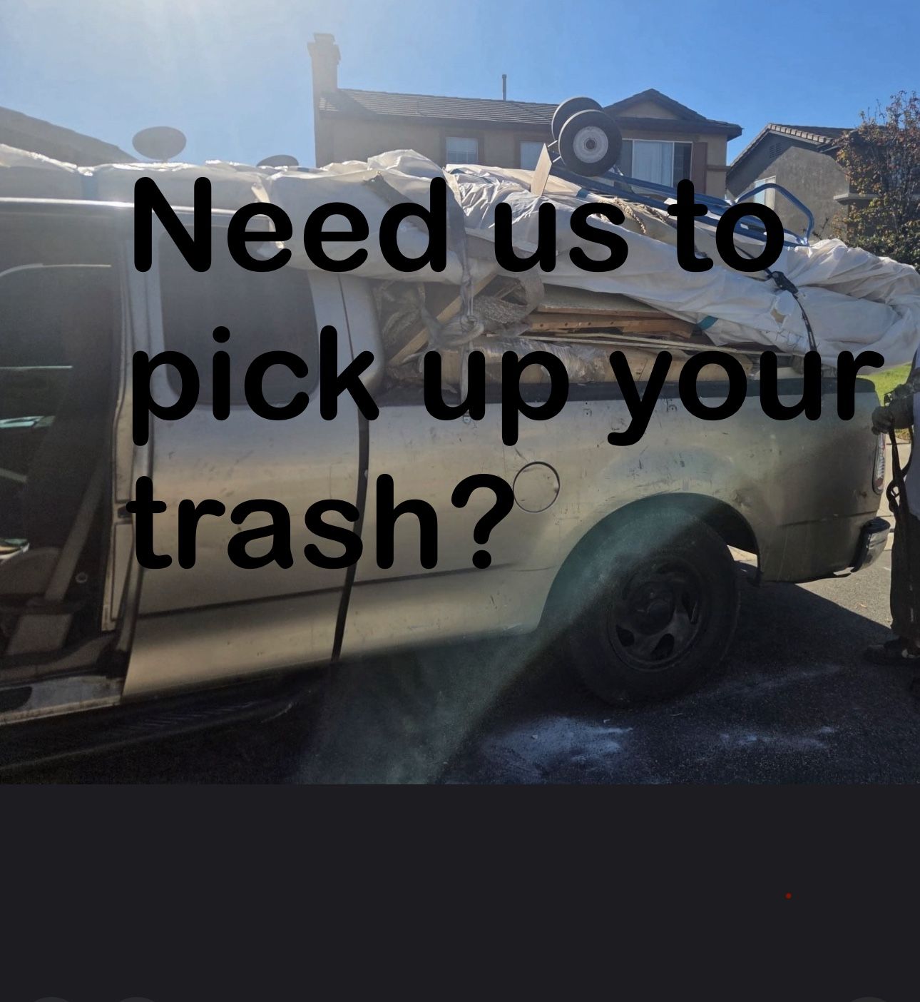 Got Junk? Need Help Picking Up Trash