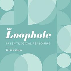 The Loophole LSAT Prep Book