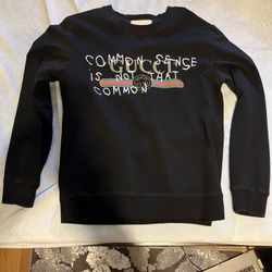 "Common Sense Is Not That Common" Gucci Sweatshirt