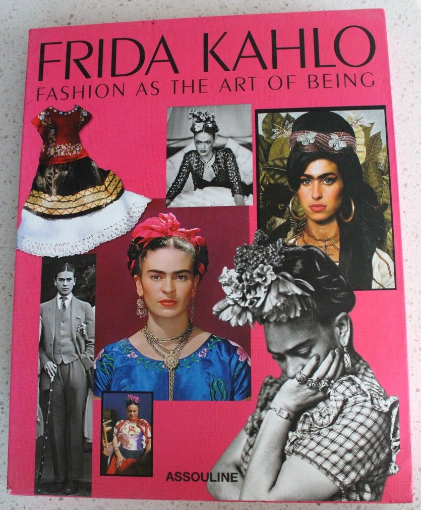 Frida Kahlo Book Fashion as the Art of Being Vidal Susana Martinez Hardcover