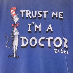 Dr. Seuss Hybrid Apparel Cat in the Hat Trust Me I'm a Doctor Graphic T-Shirt M
