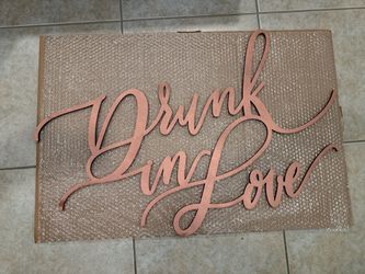 Drunk in Love Rose Gold Wood Wall Sign
