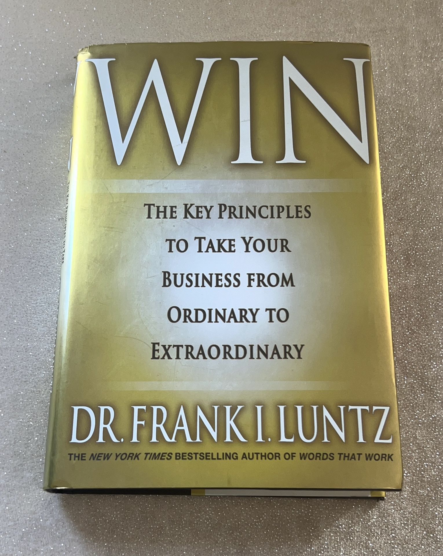 Win by Dr. Frank I. Luntz