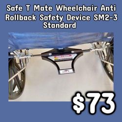NEW Safe T Mate Wheelchair Anti Rollback Safety Device SM2-3 Standard : Njft