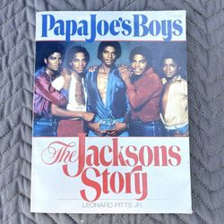 PAPA JOE’S BOYS ‘The Jacksons Story’ (1983) Book by Leonard Pitts Jr.