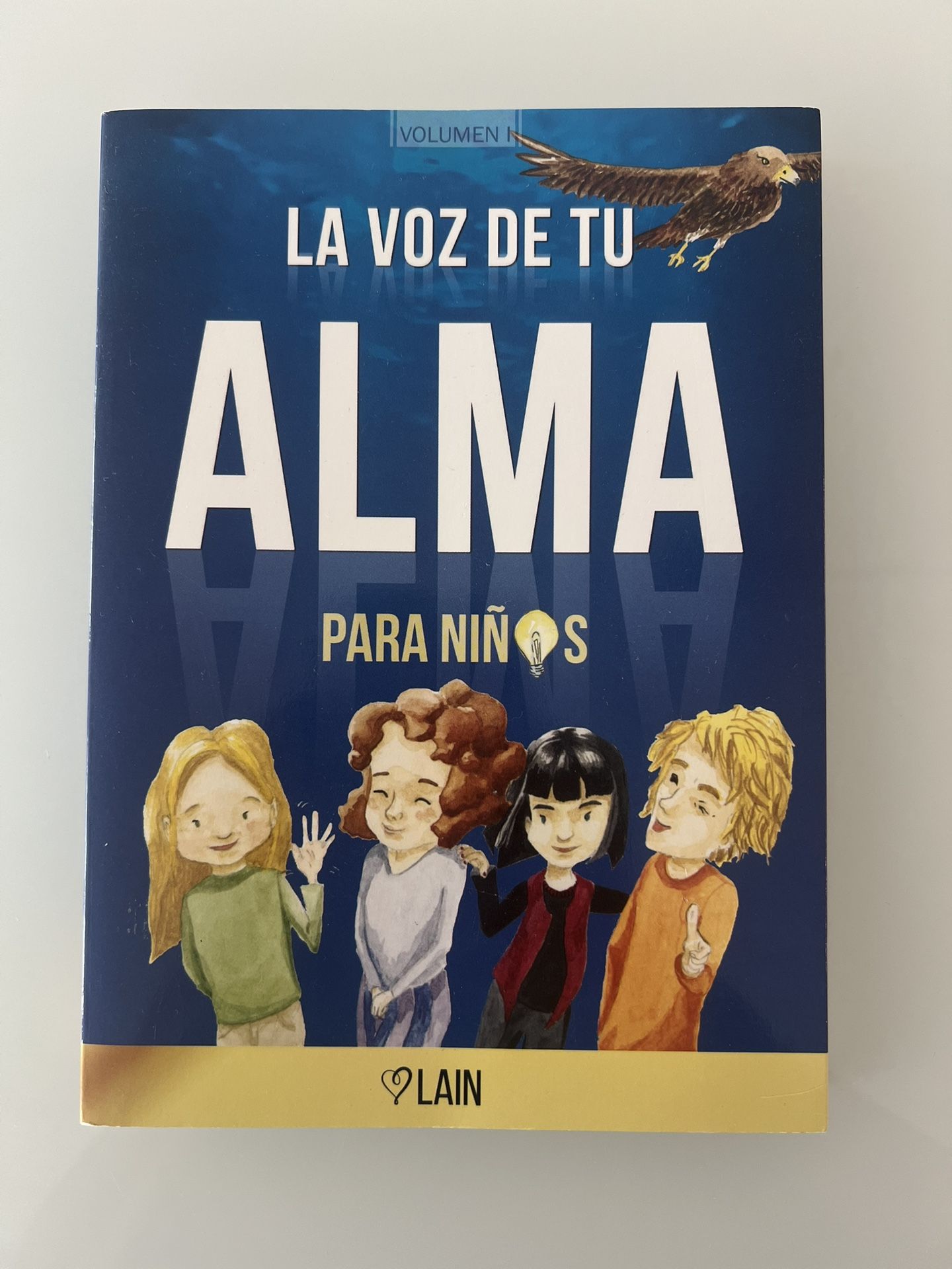 Libro La Voz De Tu Alma Para Niños - Lain Garcia Calvo