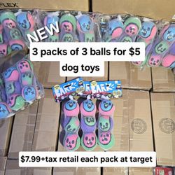 New Packs Of Dog Toys $7.99+ Tax Retail Each Pack 
