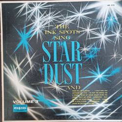 "The Ink Spots Sing Stardust" Volume 3 Vinyl Record~ VG/VG+    